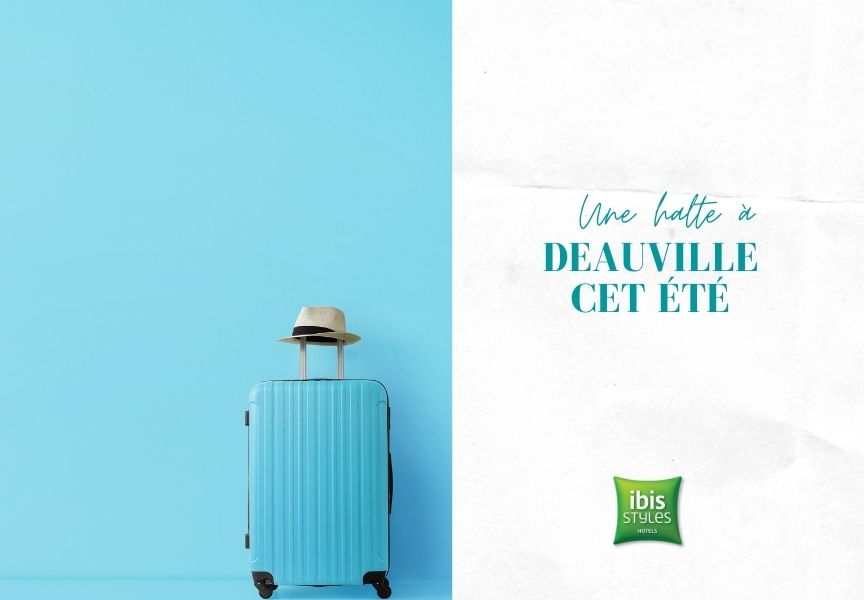 Vive l'été à Deauville - Hôtel Deauville